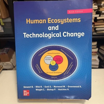 Human Ecosystem and Technological Change Ninth Edition Stewart, Rifai, Ezell - Image 1 of 4