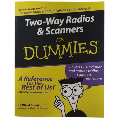Two-Way Radios and Scanners For Dummies by H. Ward Silver (Paperback) - Image 1 of 2