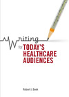 Robert J Bonk Writing For Todays Healthcare Audiences Poche