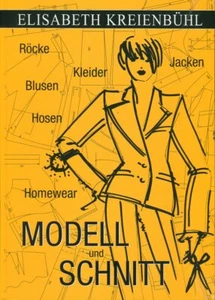Modell und Schnitt Band 2: Röcke, Kleider, Jacken, Blusen, Hosen, Homewear - Imagen 1 de 1