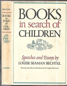 Books in search of Children. by Louise Seaman Bechtel. London., 1969. 1st.ed.  - Picture 1 of 2