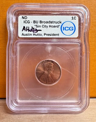 1994 ICG President Austin Hutto Signed BU Broadstruck Error Penny Sin City Hoard - Image 1 of 4