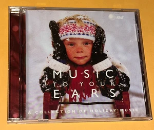 Music To Your Ears A Collection Of Holiday Music CD Sony Various Artists AT&T - Picture 1 of 5