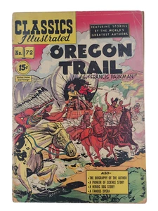 Classics Illustrated #72 15¢ Variant Oregon Trail Francis Parkman Low Grade - Picture 1 of 24