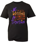 Witches Gotta Stick Together T-Shirt Happy Halloween Horror Nightmare Spooky Top