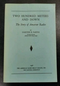 Two Hundred Meters and Down Clinton DeSoto ARRL Blue Wrap First Ed. Personalized - Picture 1 of 7