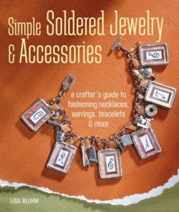 1 libro simple de joyas y accesorios soldados de Lisa Bluhm/pasos de soldadura * - Imagen 1 de 6