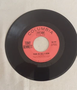 Vintage Tony Bennett  THIS IS ALL I ASK  45 RPM  Columbia 42820 in NM  Cond - Picture 1 of 2