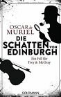 Die Schatten von Edinburgh: Ein Fall für Frey & McGray v... | Buch | Zustand gut