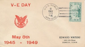 MILITARY NAVAL COVER FIRST DAY EVENT - USS NOBLE APA218  V-E DAY 1949 CANCEL - Picture 1 of 1
