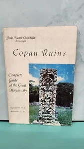 Copan Ruins J Chinchilla Archeologist Complete Guide Mayan City w/ Map - Bild 1 von 5