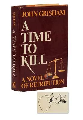A Time to Kill ~ SIGNED by JOHN GRISHAM ~ First Edition ~ 1st Printing ~ 1989 Foto 1 de 4