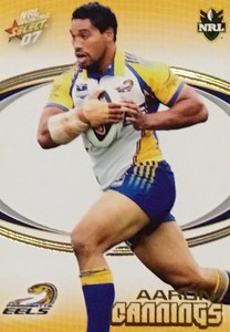 2007 NRL SELECT INVINCIBLE PARRAMATTA EELS AARON CANNINGS #121 CARD