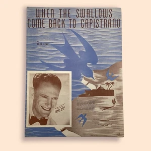 1940 When The Swallows Come Back To Capistrano - Vintage Sheet Music - Picture 1 of 2