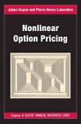 Nonlinear Option Pricing, Hardcover by Guyon, Julien; Henry-labordere, Pierre...