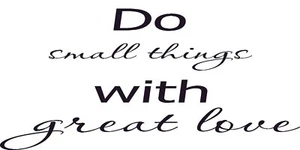 Do Small Things 11x22 Vinyl Wall Decal Wall Decal by Scripture Wall Art Motivate - Picture 1 of 6