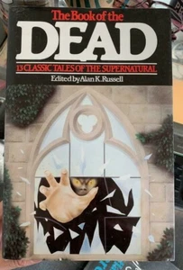 The Book of the Dead 13 Classic Tales of the Supernatural Ed. by Alan K. Russell - Imagen 1 de 1