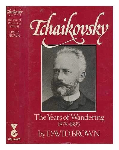 TCHAIKOVSKY VOLUME THE YEARS OF WANDERING (V. 3) By David Brown - Hardcover Mint Foto 1 de 1