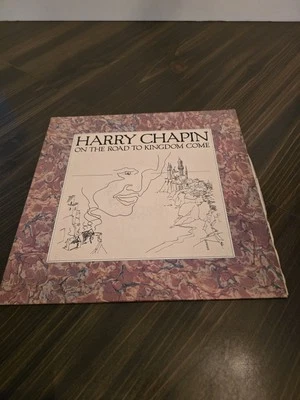 Harry Chapin On The Road To Kingdom Come 1976 Elektra Records 33 Vinyl Record LP - Image 1 of 4