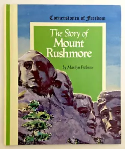 Cornerstones Of Freedom THE STORY OF MOUNT RUSHMORE Hardcover Book - Picture 1 of 2