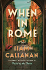 Liam Callanan When in Rome (Copertina rigida)