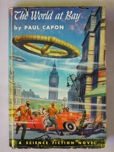 1st Ed 1st Pr THE WORLD AT BAY Paul Capon WINSTON JUVENILE 1954 HARDCOVER BOOK - Imagen 1 de 7