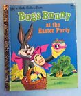 Looney Tunes Bugs Bunny at the Easter Party A Little Golden Book 4th print 1972