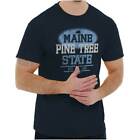 Maine Pine Tree State Souvenir Gift ME Trip Womens or Mens Crewneck T Shirt Tee