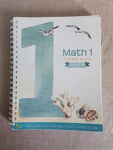The Good And The Beautiful Curriculum Math 1 Course Book Part 2 - Imagen 1 de 6
