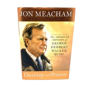 Destiny And Power  The American Odyssey Of George Herbert Walker Bush  - Picture 1 of 4
