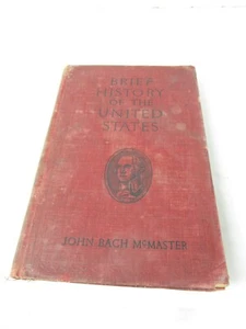 Antique Book Brief History of the United States by John Bach McMaster 1907 - Picture 1 of 5