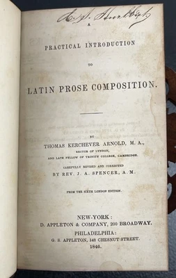 1846 Latin Prose Composition, Thomas Arnold, Language Education 1st American Ed - Image 1 of 4