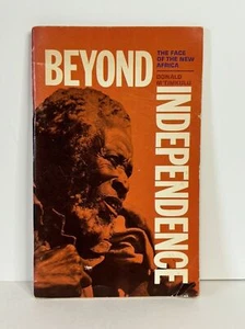 Beyond Independence: The Face of the New Africa by Donald M’Timkulu 1971 - Rare - Foto 1 di 4