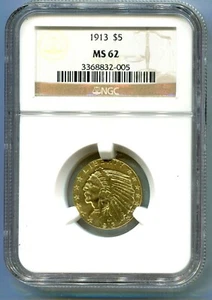1913 $5 INDIAN HALF EAGLE GOLD COIN NGC MS62 MS-62 BETTER DATE !!!!!!!!!!!! - Picture 1 of 4
