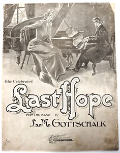 1914 Gottschalk's The Last Hope for Piano - Sheet Music - Picture 1 of 6
