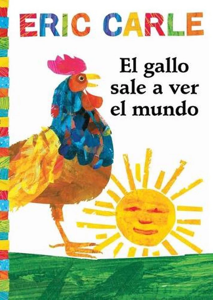 El Gallo Sale A Ver el Mundo by Eric Carle (Spanish) Paperback Book - image 1 of 1