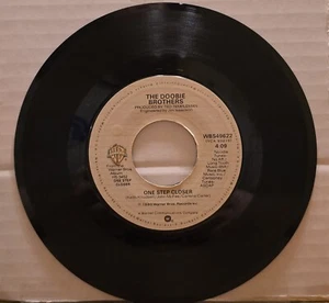 Doobie Brothers - One Step Closer / South Bay Strut - 45rpm Vinyl Record - Picture 1 of 2