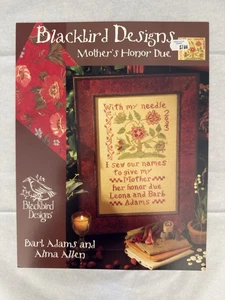 Blackbird Designs MOTHER'S HONOR DUE Cross Stitch Pattern Barb Adams Alma Allen - Picture 1 of 3