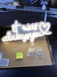 LED โit was always you ๐คโ Neon Sign with Dimmer White - Picture 1 of 12