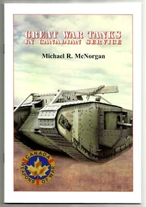 Great War Tanks in Canadian Service - Bild 1 von 1