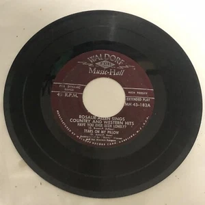 Rosalie Allen Tears On My Pillow Record 45 Vinyl Waldorf Records - Foto 1 di 2