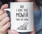 Dad I Love You Mower Than You Know Fathers Day Mug Funny Fathers Day Gift From