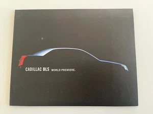 Cadillac Europe BLS 1.9 Turbo D 2.0 2.8i V6 Saloon English Launch Brochure 2005 - Picture 1 of 2
