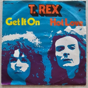 T. Rex (e) Get It On / Hot Love - 1976 German Reissue 7" P/S - Picture 1 of 6