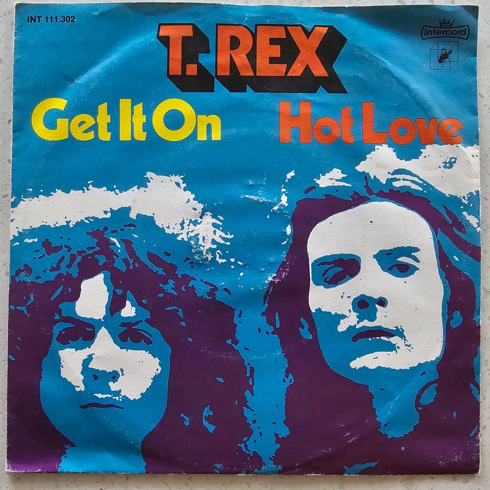 T. Rex (e) Get It On / Hot Love - 1976 German Reissue 7" P/S - Image 1 of 4