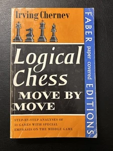 Logical Chess: Move by Move - Irving Chernev - Faber paperback 1969 VG - Picture 1 of 9