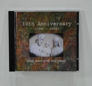 Little Sisters of the Holy Family 10th Anniversary CD Chorus Choir Religious - Picture 1 of 4