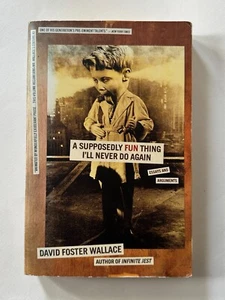 DAVID FOSTER WALLACE A Supposedly Fun Thing I'll Never Do Again | 1998 Paperback - Picture 1 of 6