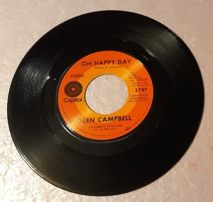 Glen Campbell Oh Happy Day/Someone Above Capitol Records 7" Vinyl 45rpm Record - Picture 1 of 2