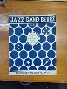 1919 Blues Sheets Music By Roger Graham, Walter Hirsch, And James White JAZZ... - Picture 1 of 3